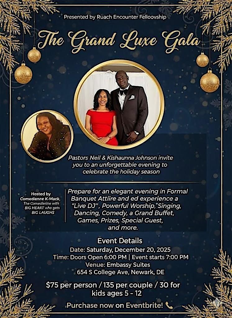 Ruach Encounter Fellowship presents "The Grand Luxe Gala" hosted by K-Mack, 20 December | AllEvents