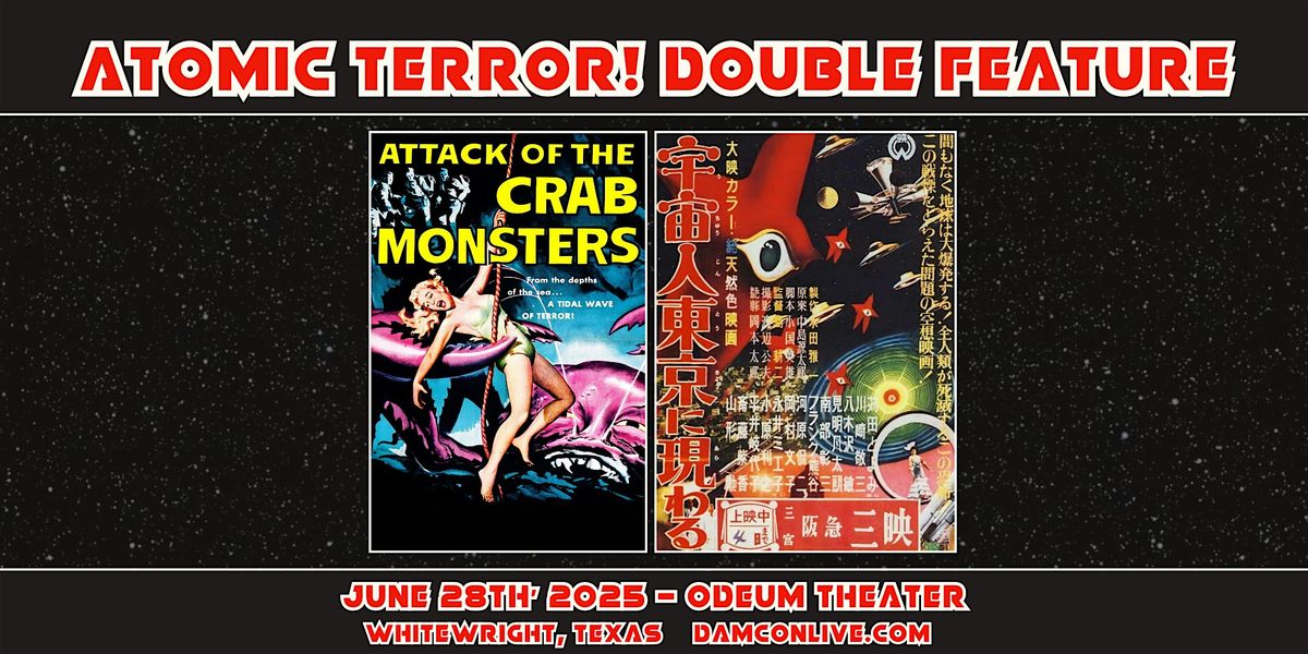 Atomic Terror! Sci-Fi Double Feature, 28 June | Event in Whitewright | AllEvents