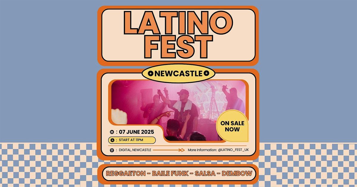 Latino Fest (Newcastle) June 2025, 7 June | Event in Newcastle upon Tyne | AllEvents