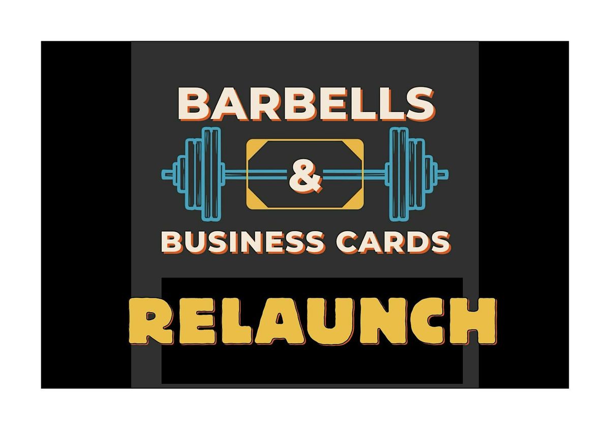 Barbells & Business Cards - The ReLaunch, 31 October | Event in Glasgow | AllEvents