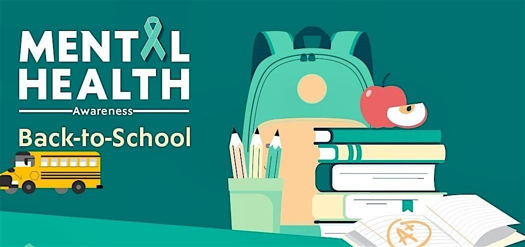 Mind, Body, & Soul: Mental Health Awareness and Back to School Readiness, 26 July | Event in College Park