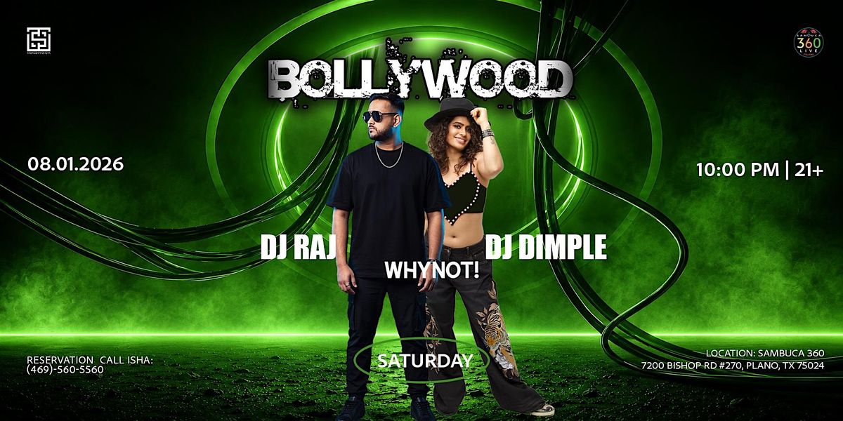 BOLLYWOOD Saturday with DJ RAJ and Dimple at Sambuca 360
