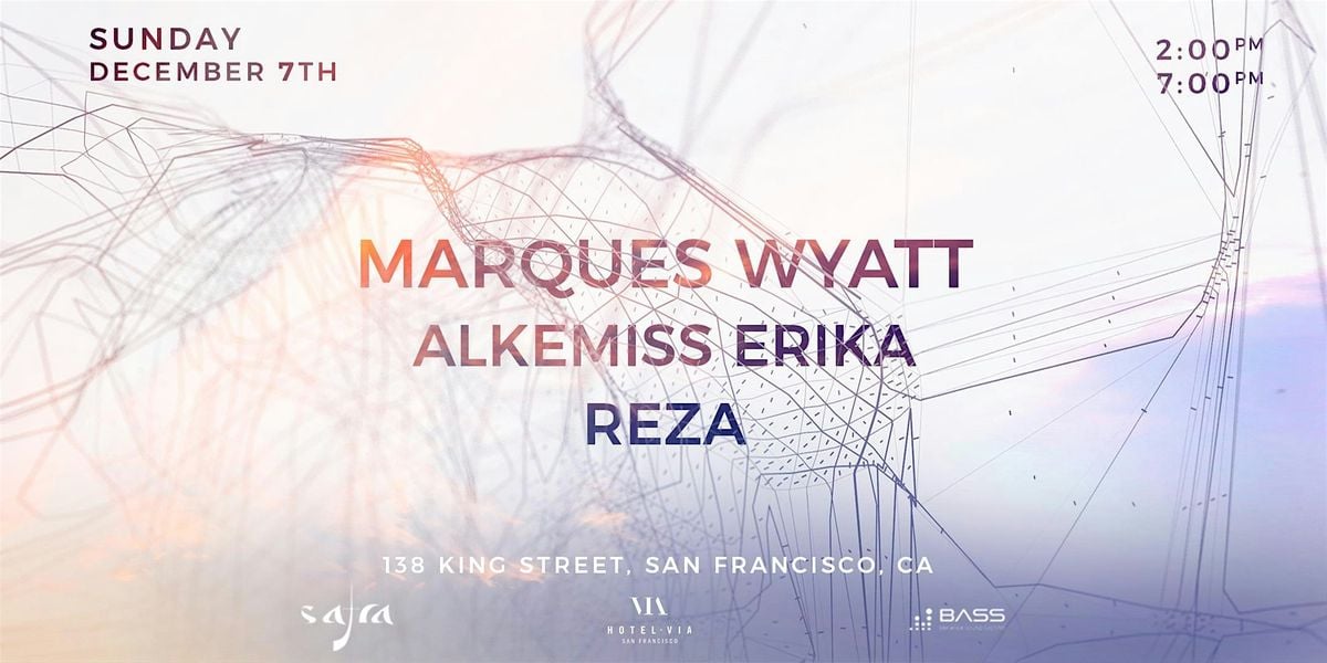 Day party with Marques Wyatt (Deep LA) & Friends at Via Hotel., 7 December | Event in San Francisco | AllEvents
