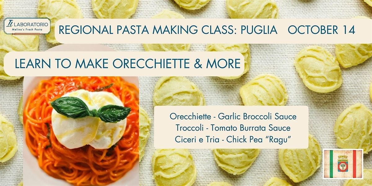 Regional Pasta Class - Puglia - Learn to make Orecchiette & More, 14 October | Event in Durham | AllEvents