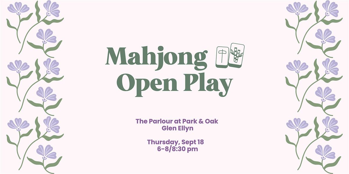 Mahjong Open Play at Park & Oak, 18 September | Event in Glen Ellyn | AllEvents