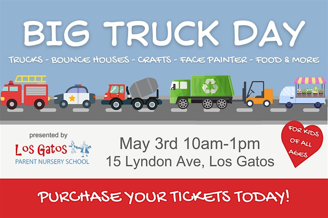 BIG TRUCK DAY 2025!, 3 May | Event in Los Gatos | AllEvents