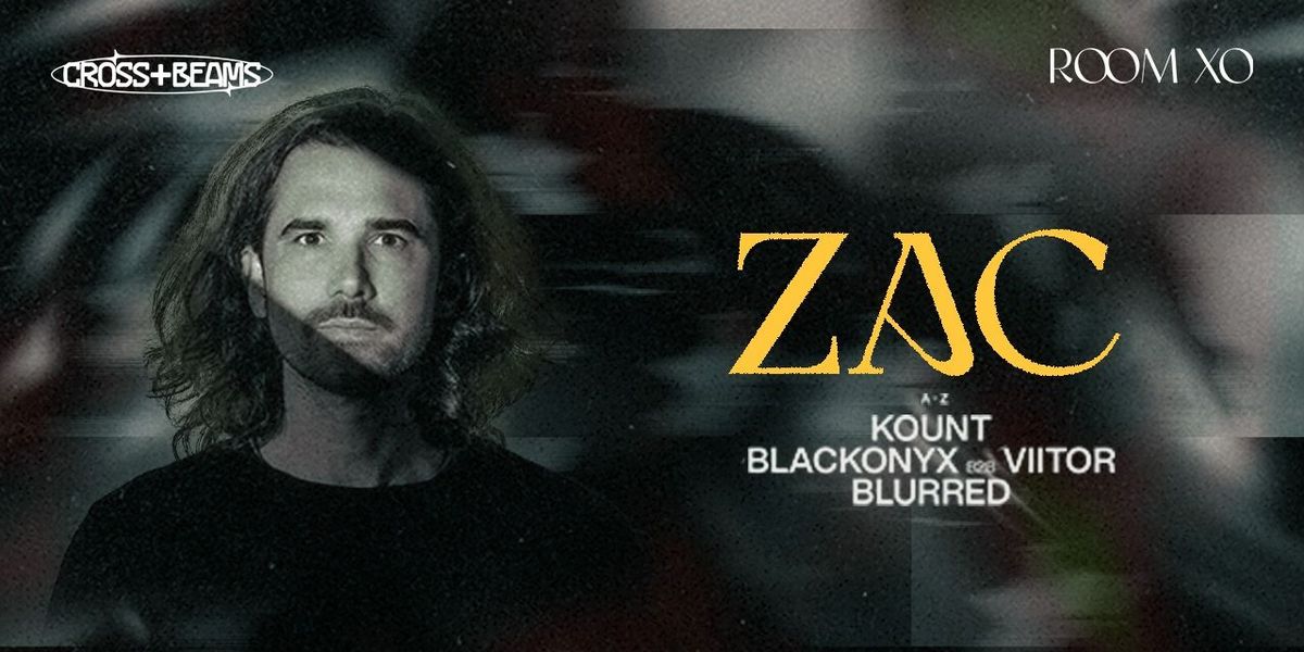 Room XO Presents Zac, 31 May | Event in New Delhi | AllEvents