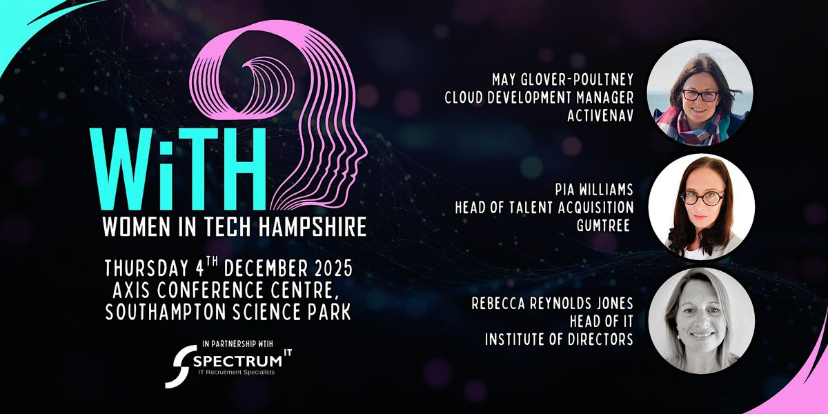 Women in Tech Hampshire - Empowering Women to Excel in Tech, 4 December | Event in Southampton | AllEvents