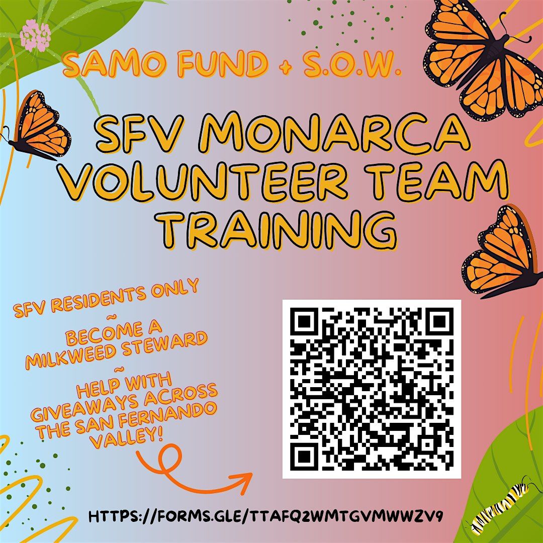 San Fernando Valley Monarca Volunteer Team Training, 22 June | Event in Los Angeles | AllEvents