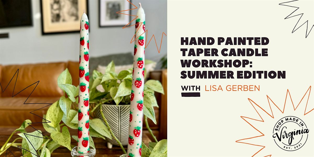 Hand Painted Taper Candle Workshop: Summer Edition w/Lisa Gerben, 7 June | Event in Alexandria | AllEvents