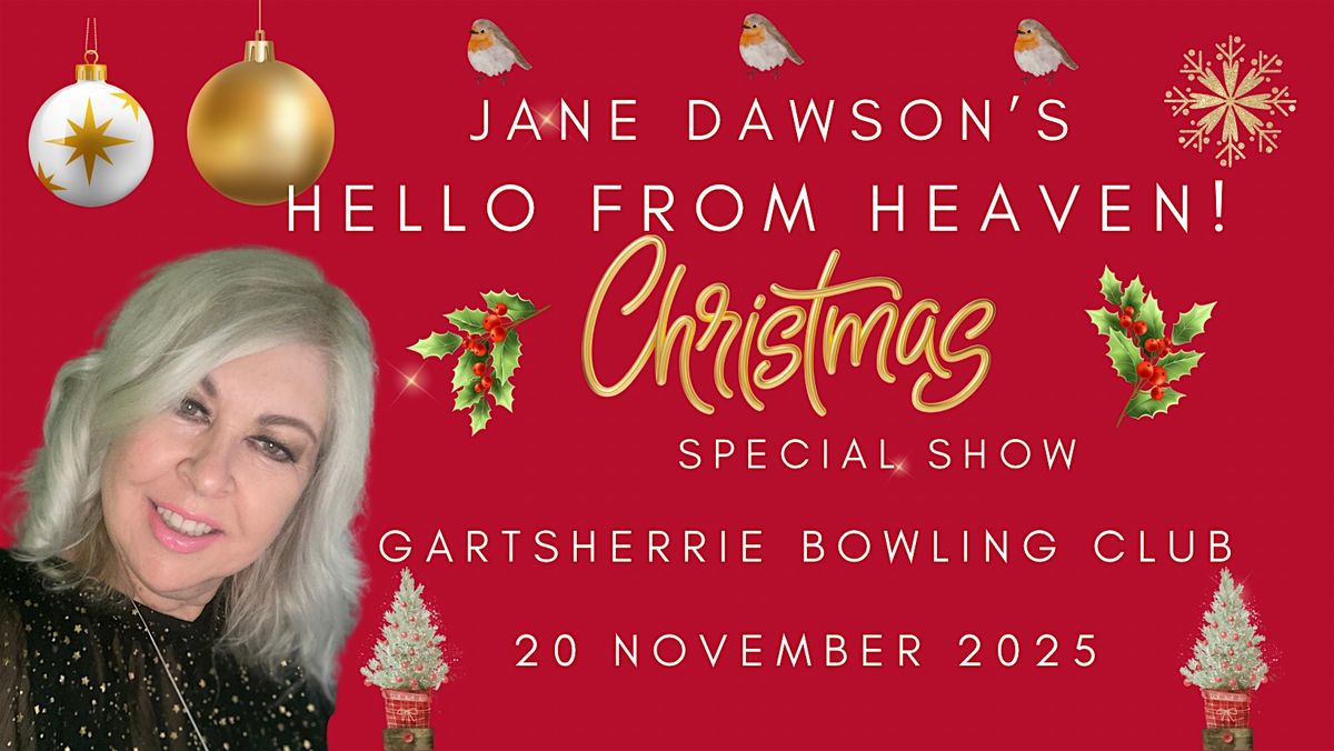 Hello from Heaven - Christmas Special, GARTSHERRIE, 20 November | Event in Coatbridge | AllEvents
