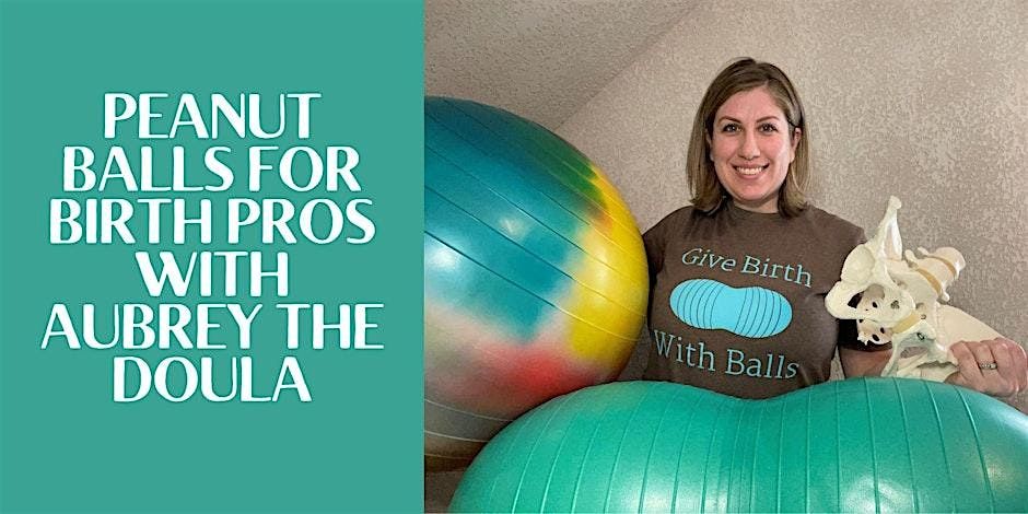 Peanut Balls for Birth Pros, 5 October | Event in Wabash | AllEvents