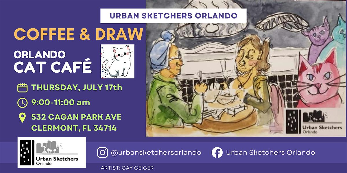 Urban Sketchers COFFEE & DRAW Meetup at Cat Cafe' in Clermont, FL, 17 July | Event in Clermont | AllEvents