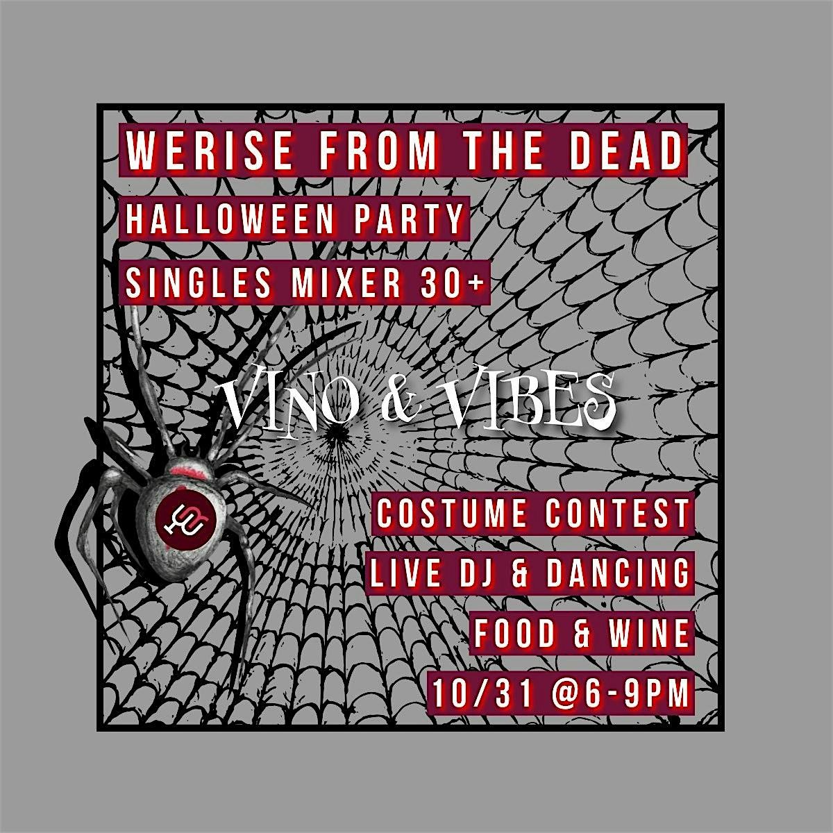 Vino & Vibes | WeRise from the Dead Halloween Party| 30+ Singles Mixer, 31 October | Event in Seattle