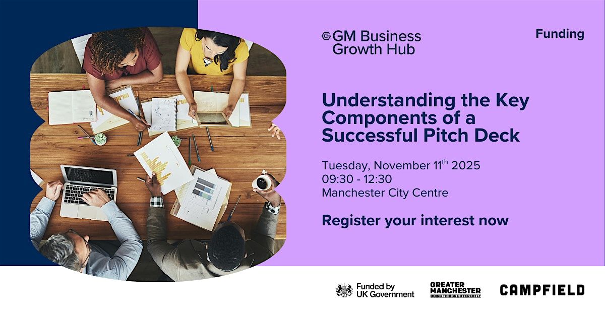 Understanding the Key Components of a Successful Pitch Deck, 11 November | Event in Manchester | AllEvents