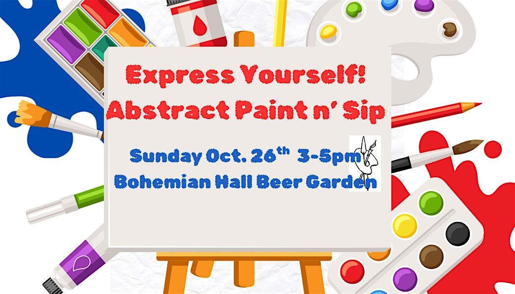 Express Yourself!  Abstract Paint n' Sip, 26 October | Event in Queens | AllEvents