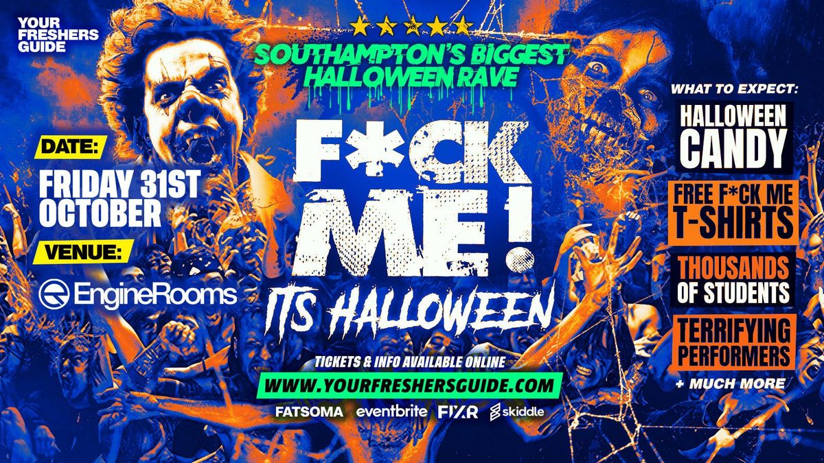 F*CK ME It's Halloween - Southampton Freshers 2025 - Tickets Selling Fast! ⚠️ , 31 October | Event in Southampton