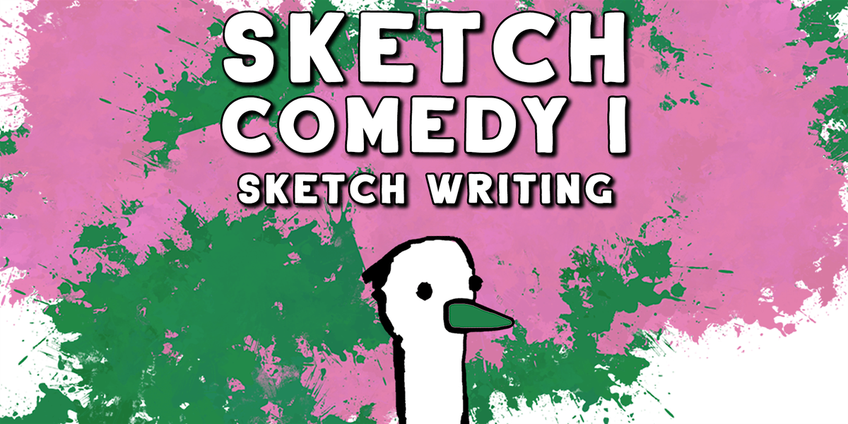 Sketch Comedy I: Sketch Writing  | ONLINE | Event in Kansas City | AllEvents