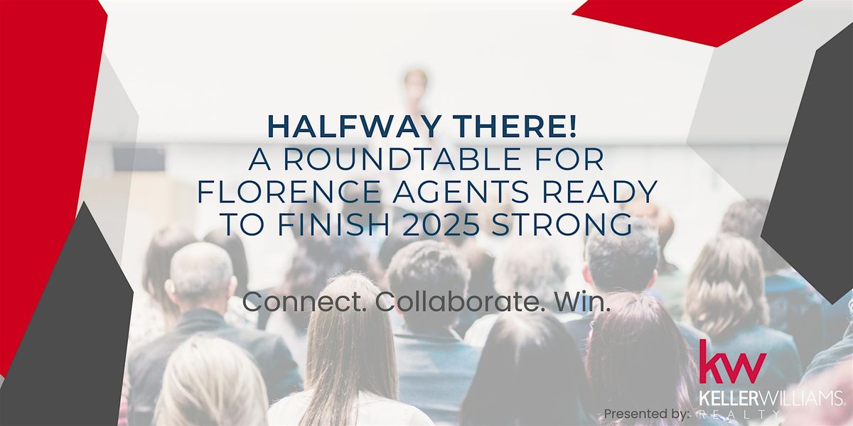 Halfway There: A Roundtable for Florence Agents Ready to Finish 2025 Strong, 17 July | Event in Florence | AllEvents