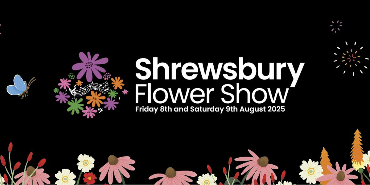 Shrewsbury Flower Show 2025, 8 August | Event in Shrewsbury | AllEvents