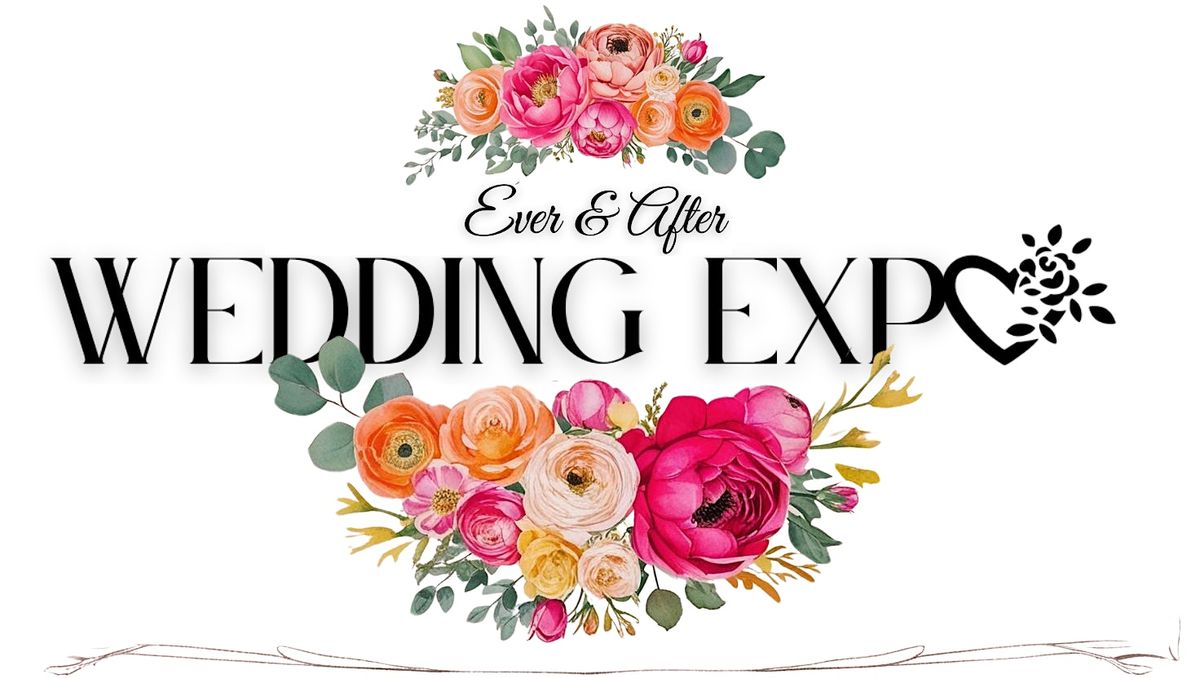 2026 Ever & After Wedding Expo, 11 January | Event in Pasco | AllEvents