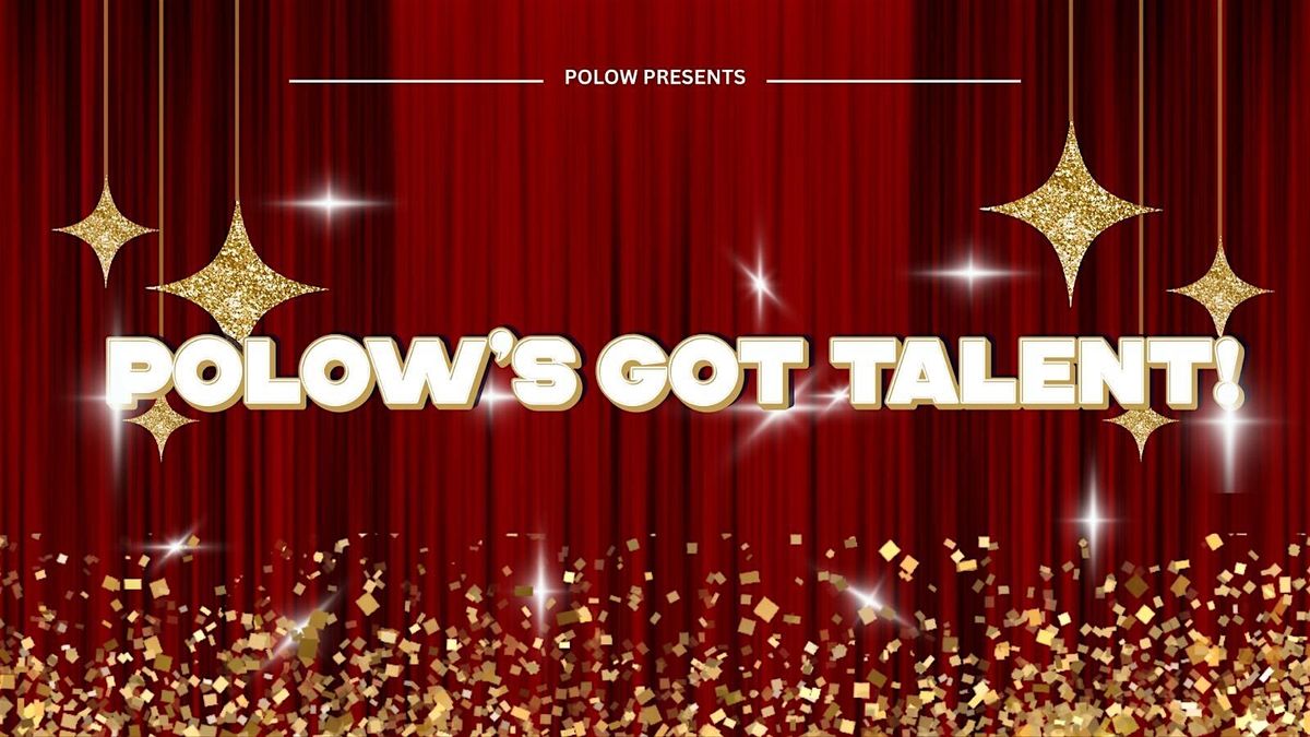 POLOW’s Got Talent!, 6 September | Event in London | AllEvents