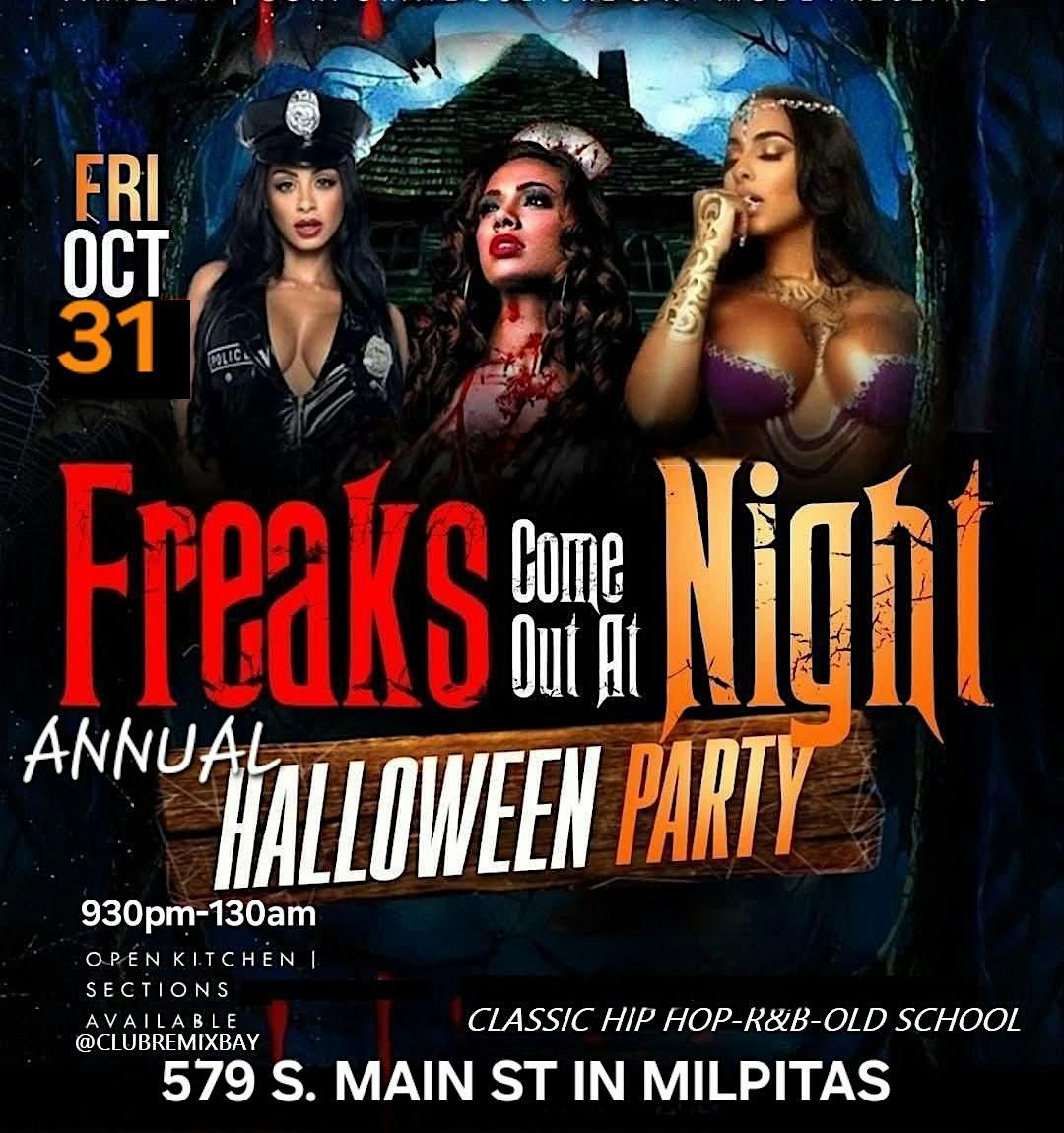 ANNUAL FREAKS COME OUT AT NIGHT HALLOWEEN BASH, 31 October | Event in Milpitas | AllEvents