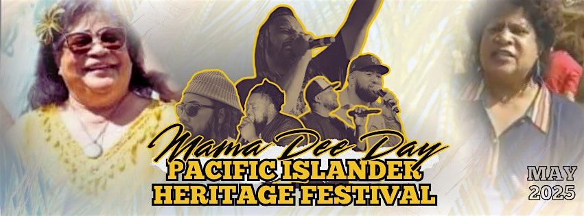 2025 MAMADEE DAY  PACIFIC ISLANDER HERITAGE FESTIVAL, 31 May | Event in East Palo Alto | AllEvents