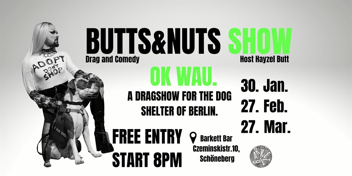BUTTS&NUTS SHOW - Drag and Comedy by Hayzel Butt, 27 February | Event in Berlin | AllEvents