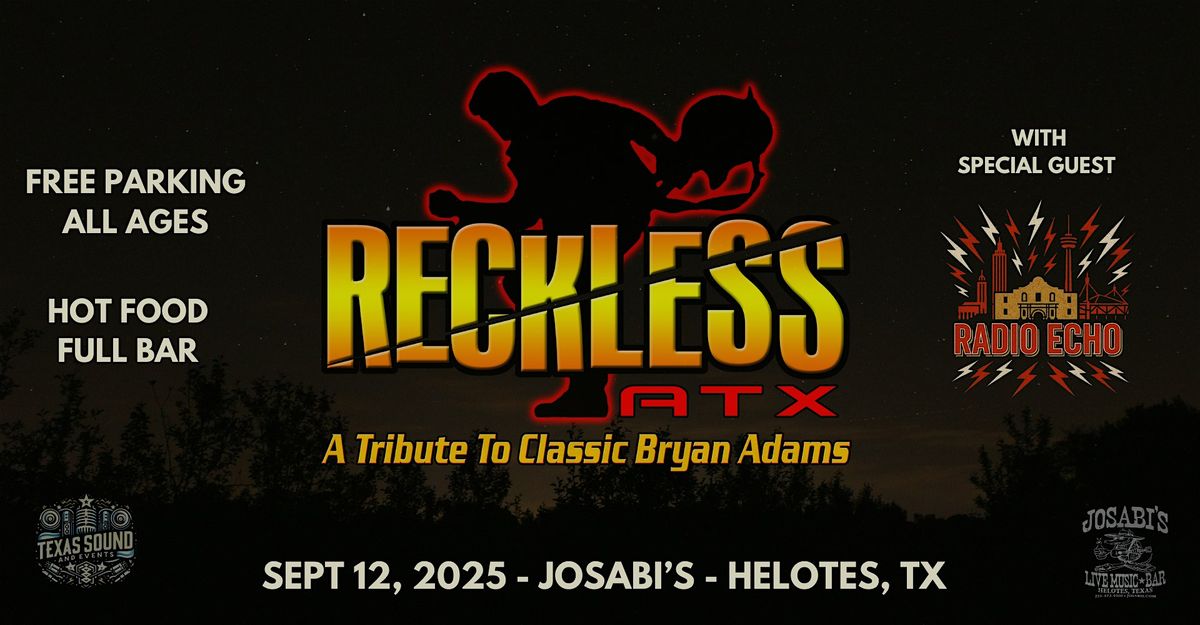 Reckless ATX - A Tribute to Classic Bryan Adams(Radio Echo Opening), 12 September | Event in Helotes | AllEvents