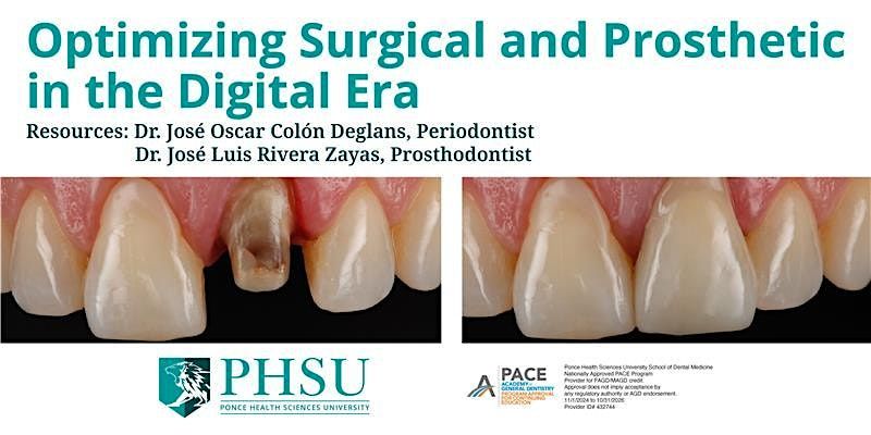 Optimizing Surgical and Prosthetic in the Digital Era, 3 October | Event in Ponce | AllEvents