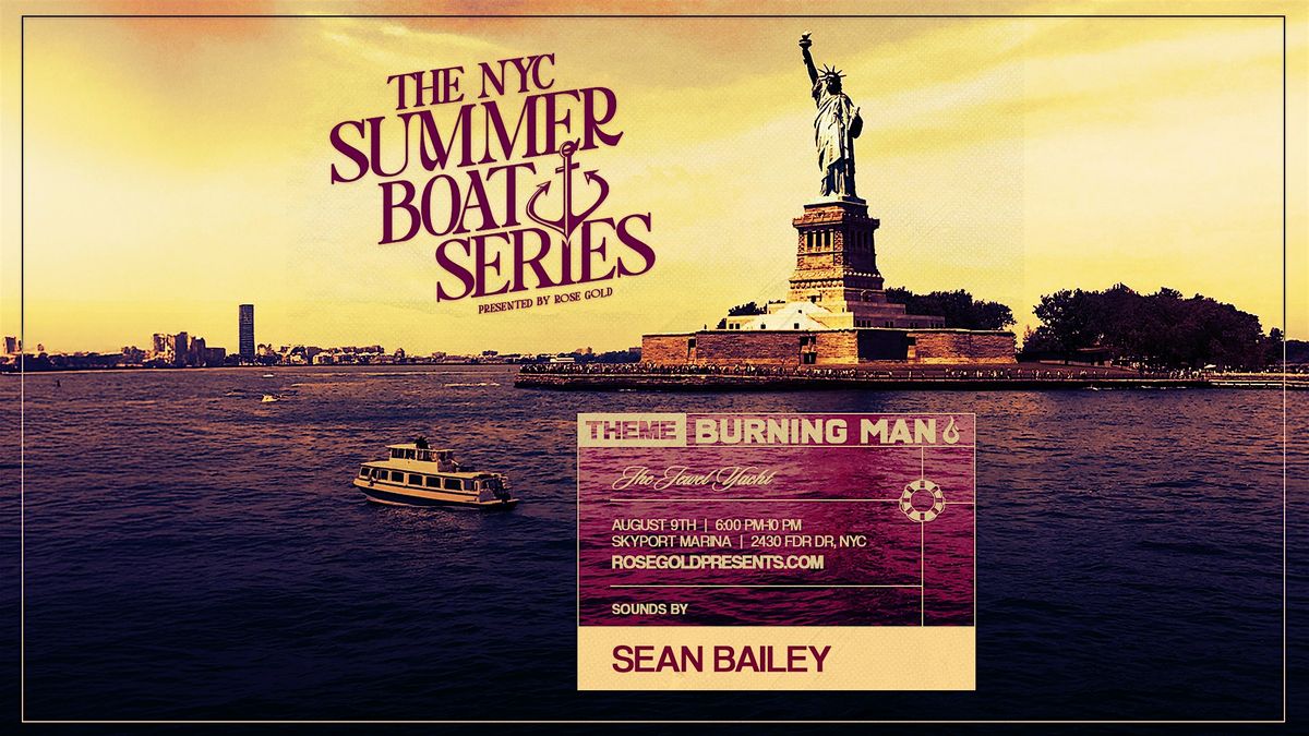 NYC Boat Series  on the Jewel Yacht: Burning Man 8/9, 9 August | Event in New York | AllEvents