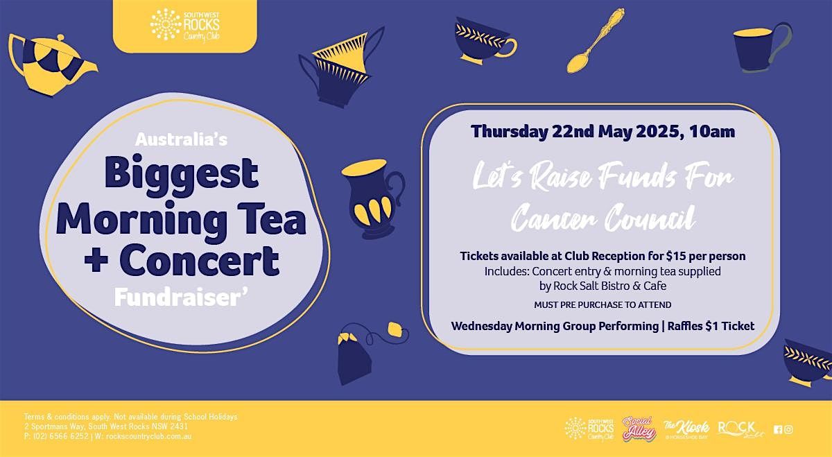 Biggest Morning Tea & Concert Fundraiser, 22 May | Event in South West Rocks | AllEvents