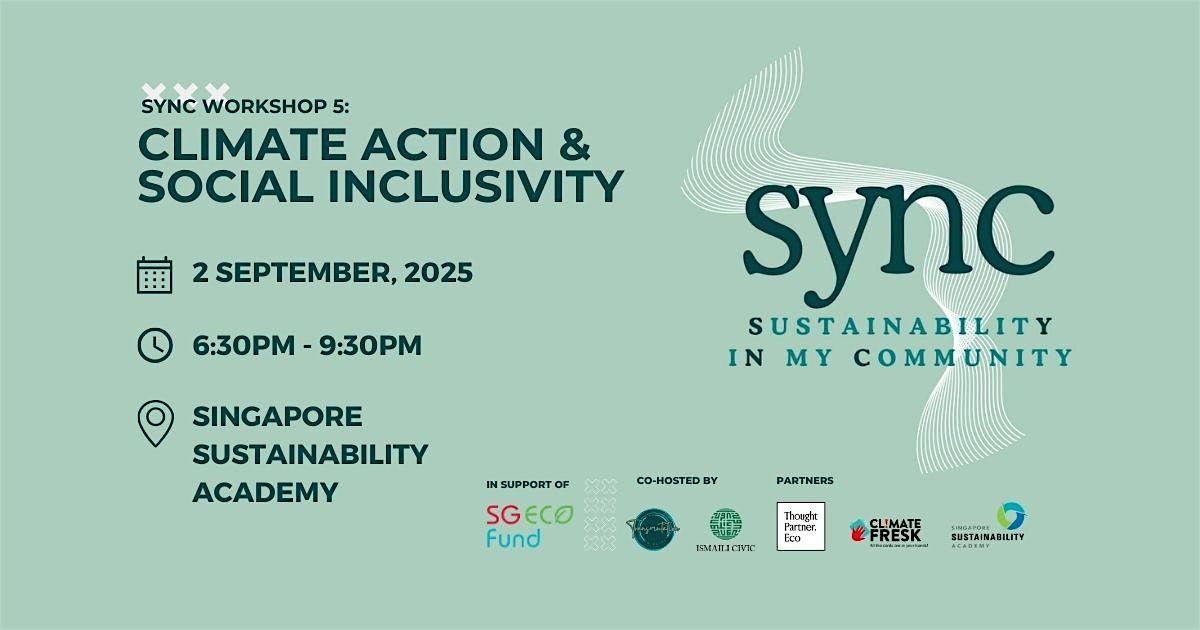Sustainability workshop: Climate Action & Social Inclusivity, 2 September | Event in Singapore | AllEvents