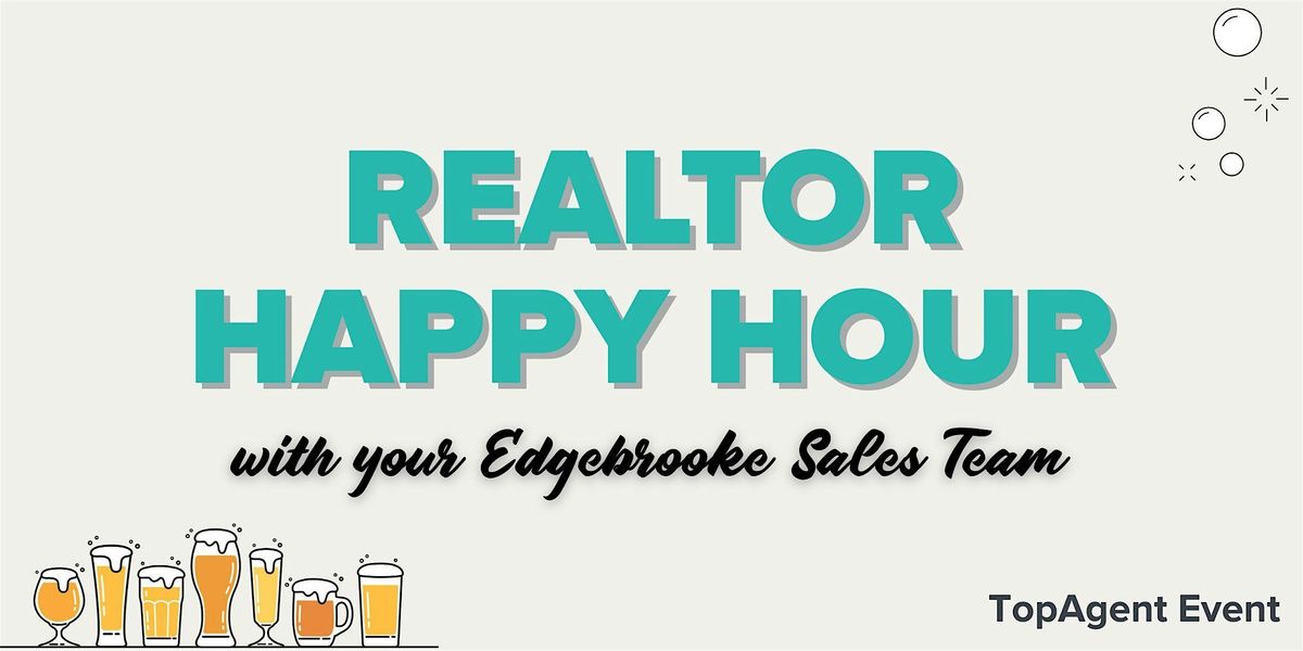 Realtor Happy Hour with Your Edgebrooke Team | Event in Pflugerville | AllEvents