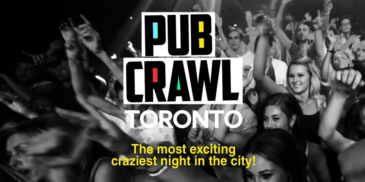 Pub Crawl Toronto - Drink deals! No cover! No lines!, 6 December | Event in Toronto | AllEvents