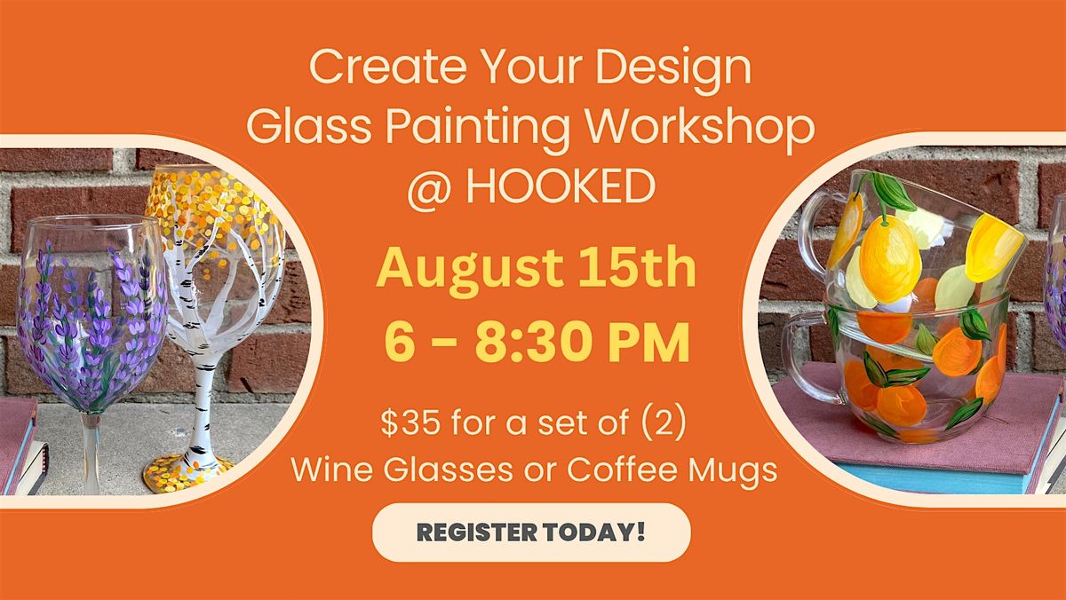Create Your Design - Glass Painting Workshop at HOOKED, 15 August | Event in Lansing | AllEvents