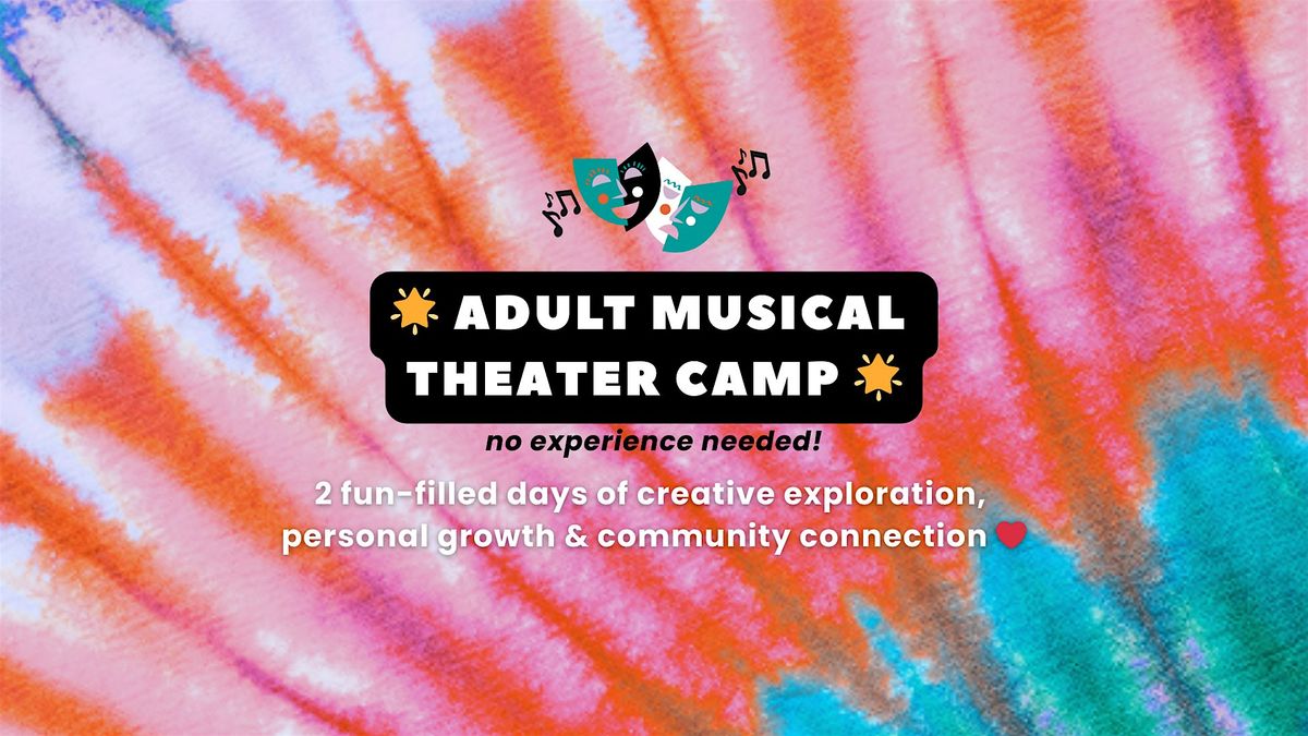 Adult Musical Theater Camp: 2-day experience!, 12 July | Event in San Diego | AllEvents