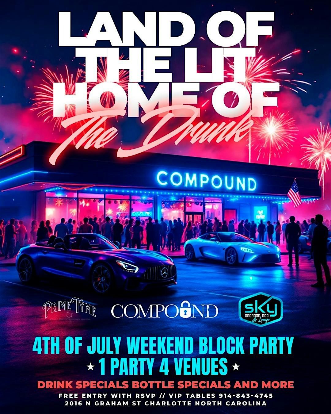 Land of the lit home of the drunk! 4th of July block party! 1 party 4 venue, 4 July | Event in Charlotte | AllEvents