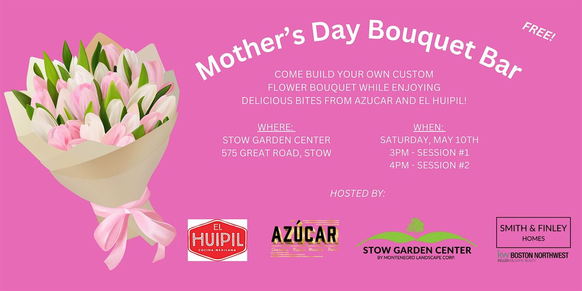 Mother's Day Bouquet Bar, 10 May | Event in Stow | AllEvents