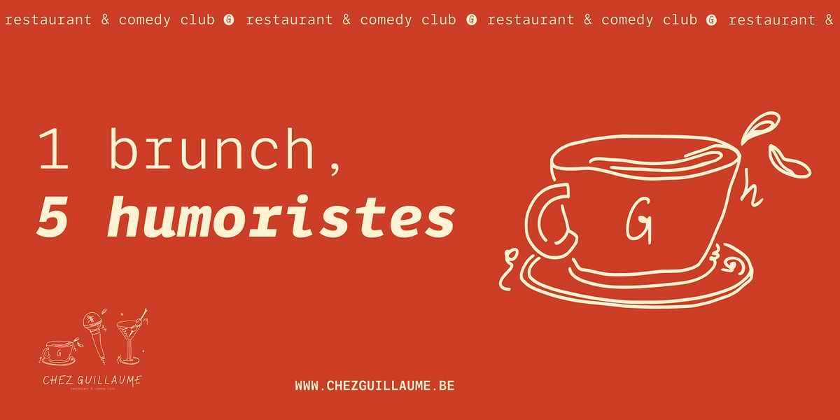 1 brunch, 5 humoristes | Event in Namur | AllEvents