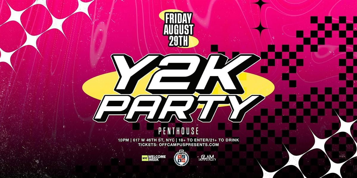 WELCOME WEEK DAY 3 Y2K NIGHT (18+), 29 August | Event in New York | AllEvents