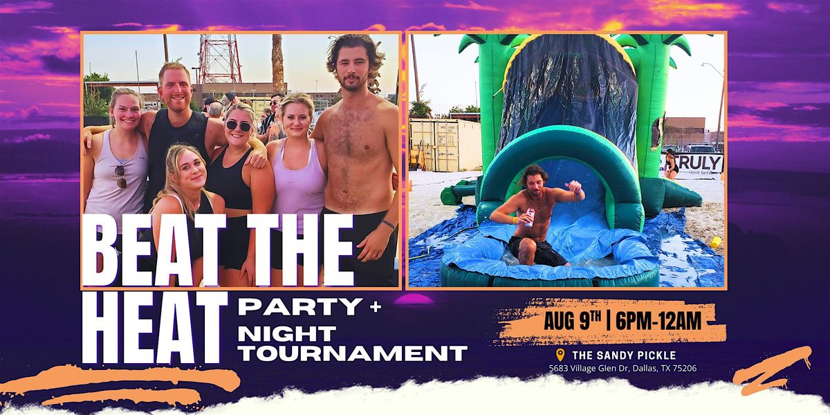 Beat The Heat Party, 9 August | Event in Dallas | AllEvents