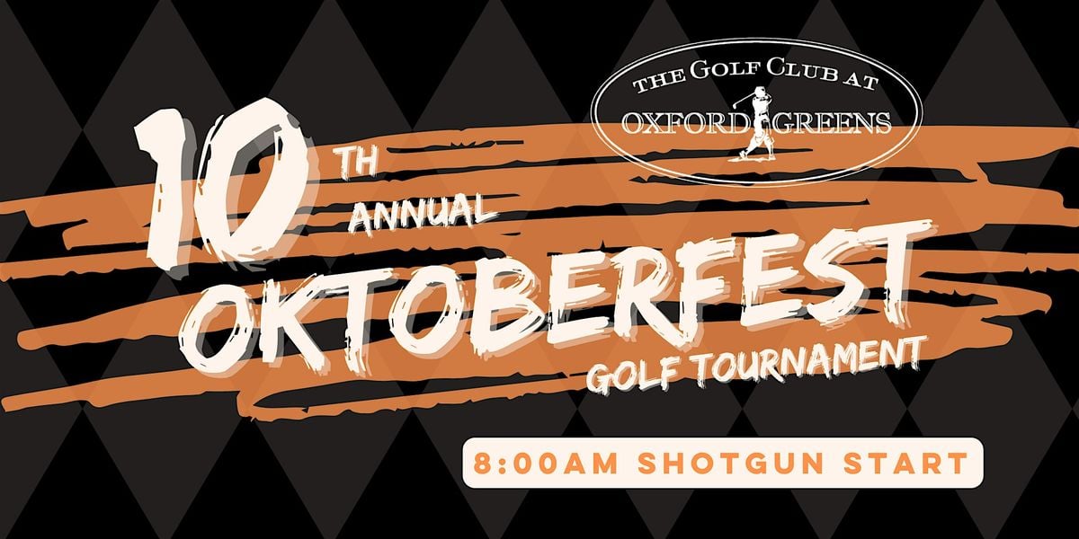 10th Annual OKTOBERFEST GOLF TOURNAMENT at Oxford Greens (8AM), 11 October | Event in Oxford | AllEvents
