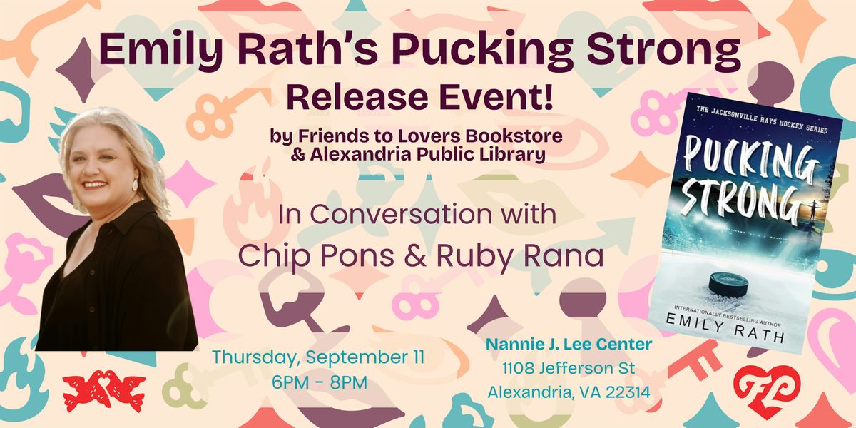 Emily Rath Joins Friends to Lovers for a Pucking Strong Release Event!, 11 September | Event in Alexandria