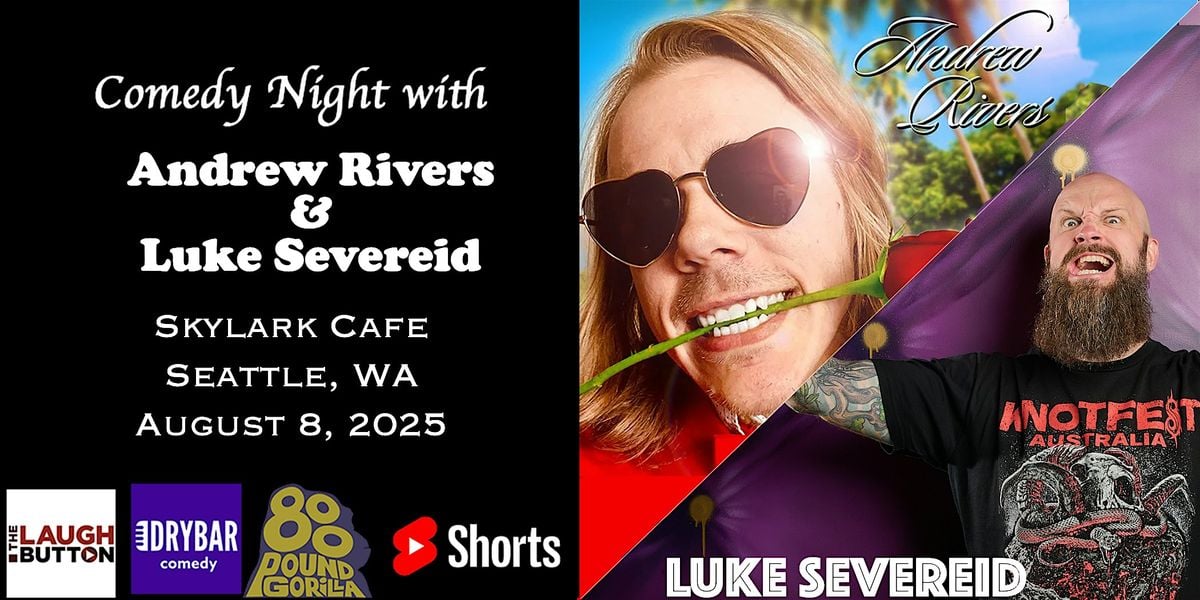 Andrew Rivers & Luke Severeid @ Skylark Cafe, 8 August | Event in Seattle | AllEvents