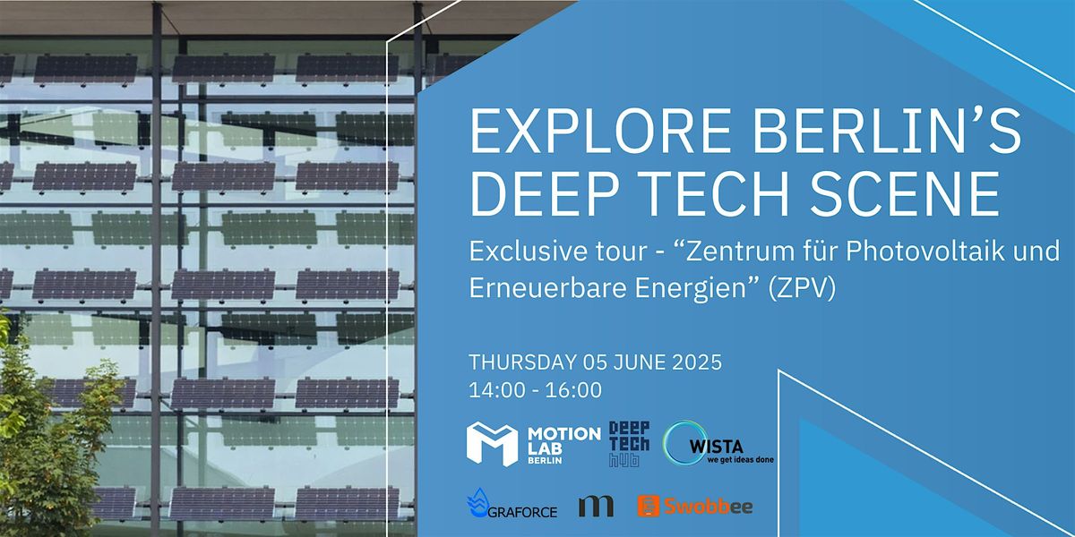 Explore Berlin’s Deep Tech Scene – Renewable Energies at ZPV, 5 June | Event in Berlin | AllEvents