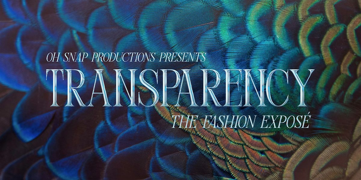 OH SNAP! NYFW TRANSPARENCY: The Fashion Exposé, 6 September | Event in Queens | AllEvents