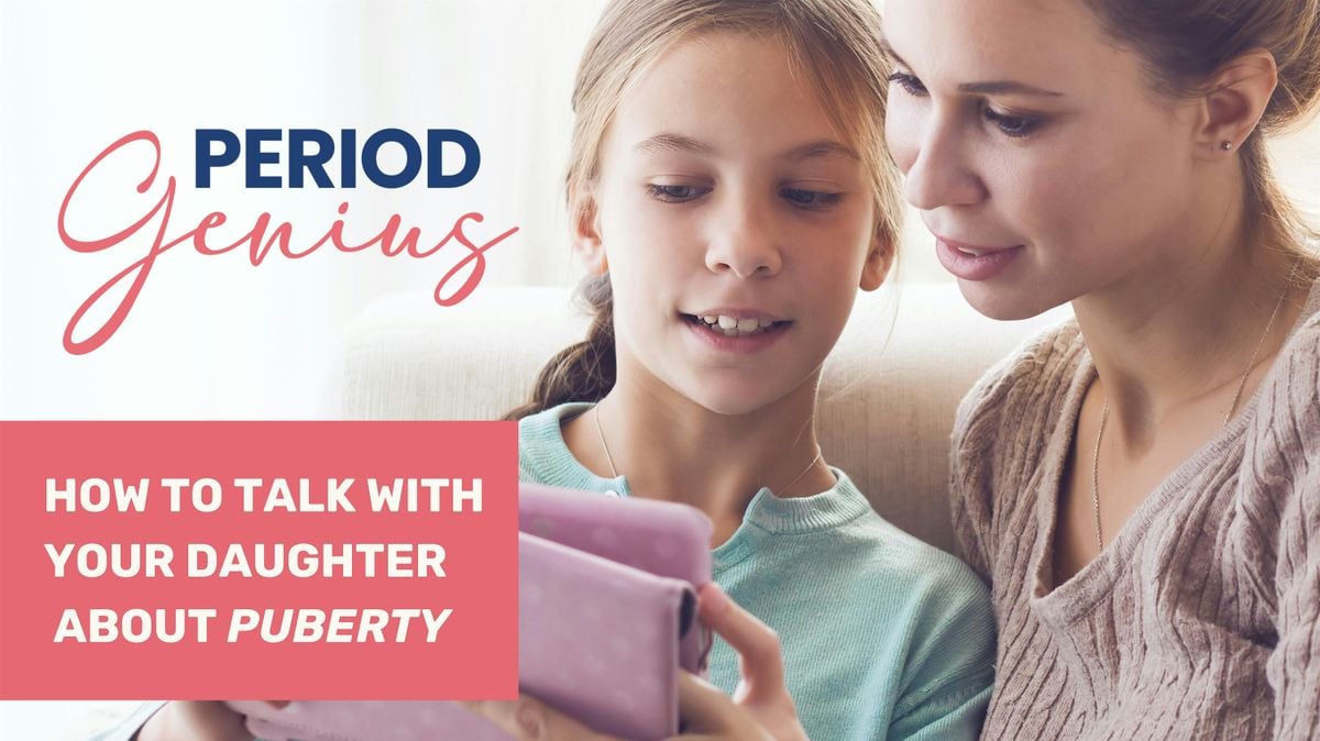 Period Genius with ZoeCare: A Mother-Daughter Workshop, 28 June | Event in Bozeman | AllEvents