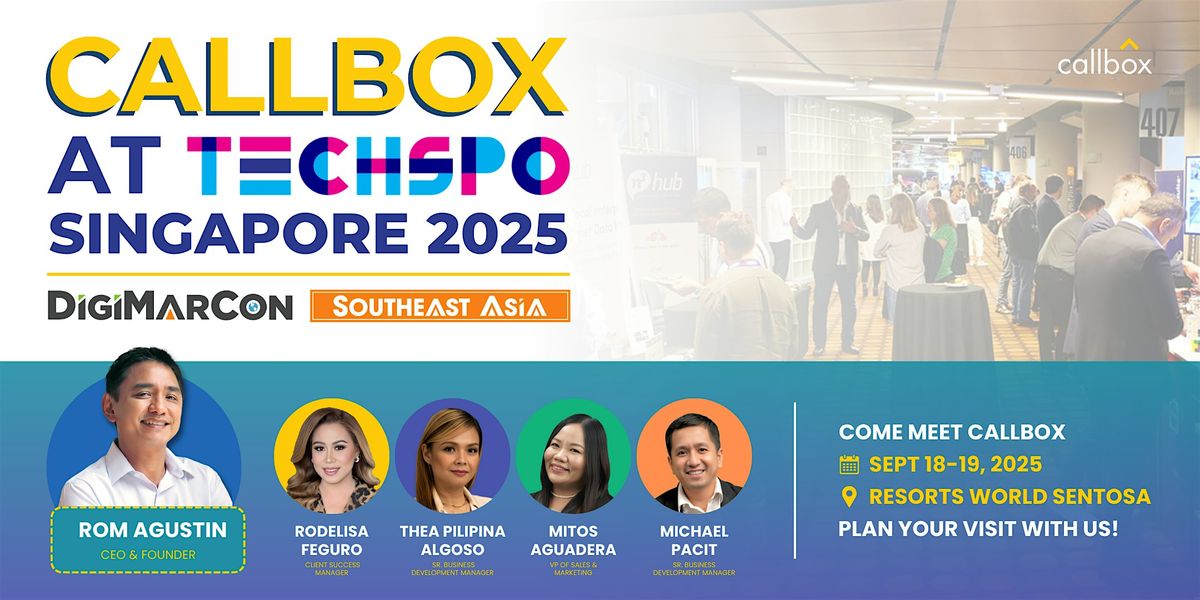 Meet Callbox at DigiMarCon SEA | Techspo Singapore 2025!, 18 September | Event in Singapore | AllEvents